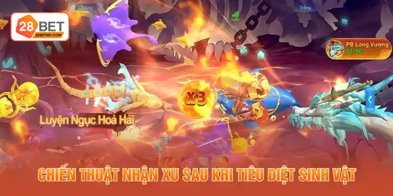 Chiến thuật nhận xu sau khi tiêu diệt sinh vật